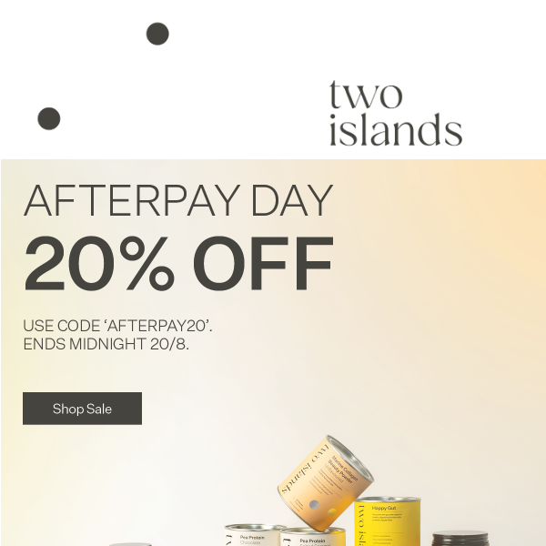 Save 20% with Afterpay Day!