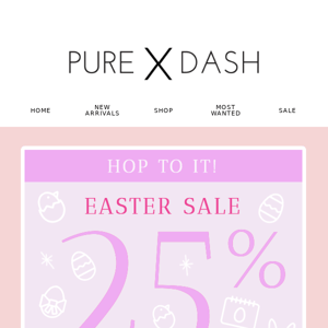 Hop to it! 🐰 25% OFF Ends Soon!