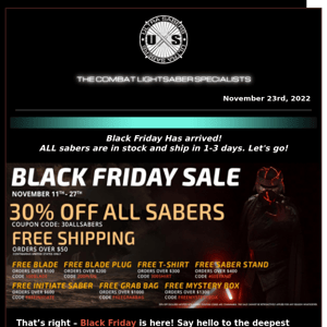 Save 30% Off Across the Ultrasabers Arsenal, Free Shipping on orders over $50, & MORE!