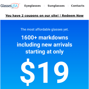 📣 Great glasses starting at $19 + free prescription lenses!