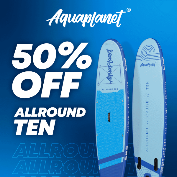 Hurry! 50% Off The Allround Ten Paddle Board - Limited Time Only! ⌛
