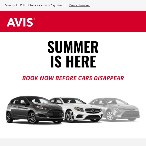 REMINDER: Book your summer getaway and save with Avis