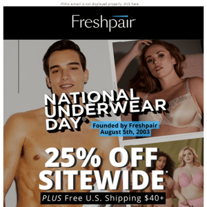 Happy National Underwear Day - 25% Off SITEWIDE