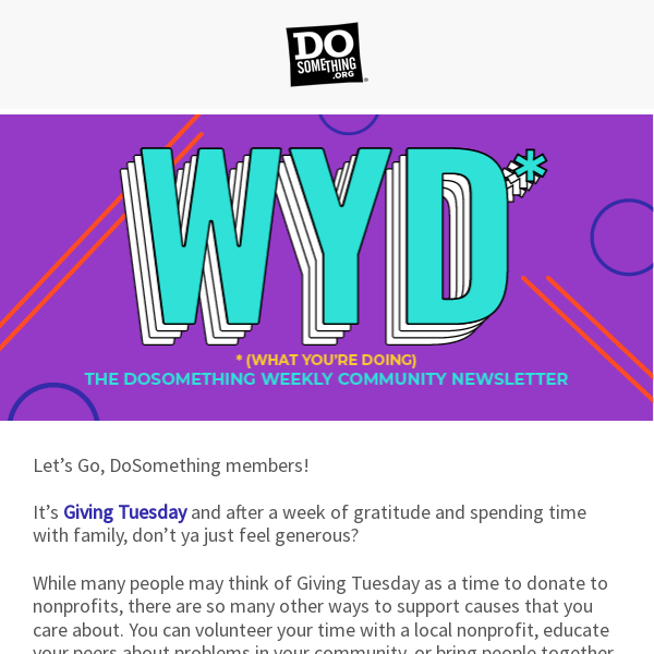 WYD (What You’re Doing) to lend a hand this Giving Tuesday! 🤝