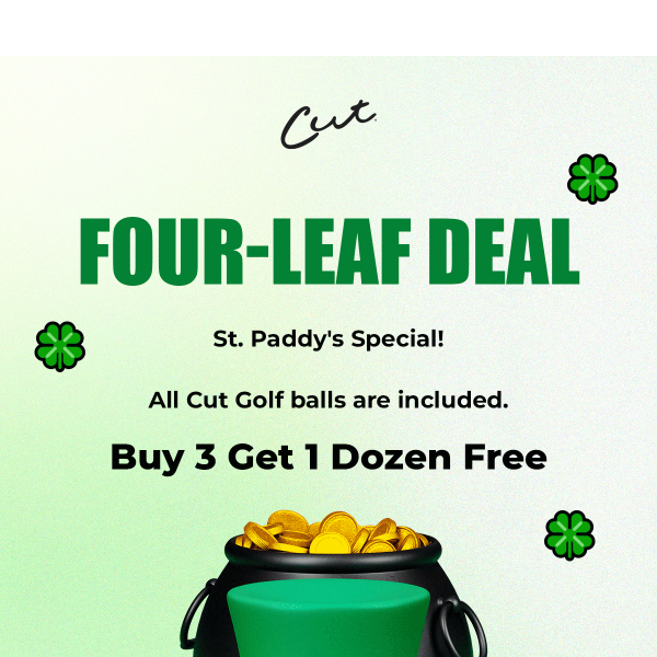 💚 St. Paddy's Day Special!
