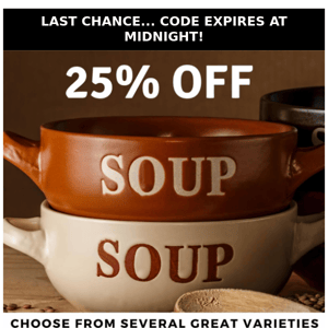 Final Day to Save 25% Off Soup