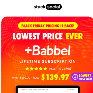 Babbel’s Best Price || $140 for Life || Shop ASAP!
