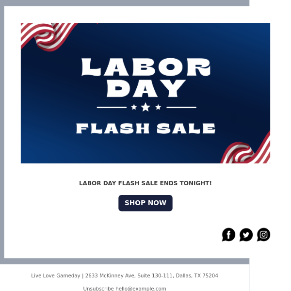 LAST DAY OF OUR LABOR DAY FLASH