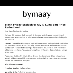 Black Friday Offer: Limited Time Aly & Luna Bag Price Reduction