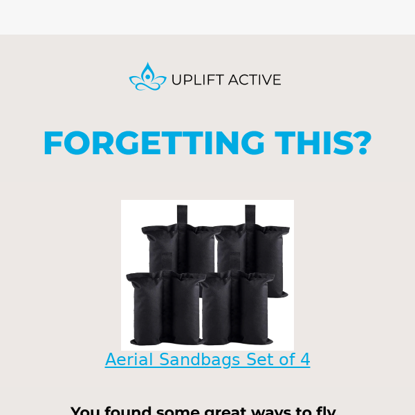 Uplift Active 👋 forgetting something?