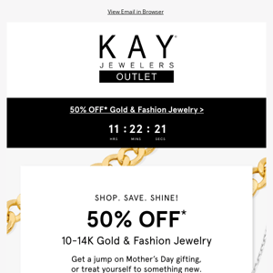 FINAL HOURS: 50% OFF gold and fashion jewelry