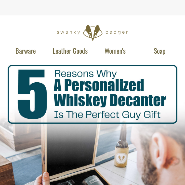 The Best Gift for Guys, for 5 Good Reasons