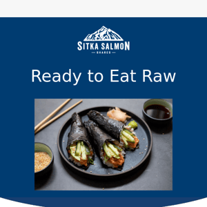 Ready to Eat Raw! 🐟 🍽️