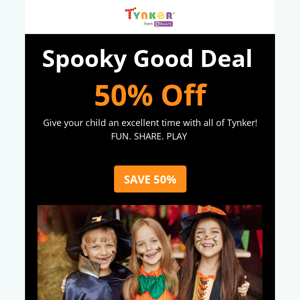 LAST DAY for Spooky Good Deals! 👻