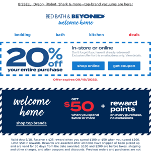 **COUPON** 20% off your entire purchase + spend $200, get $50 in rewards