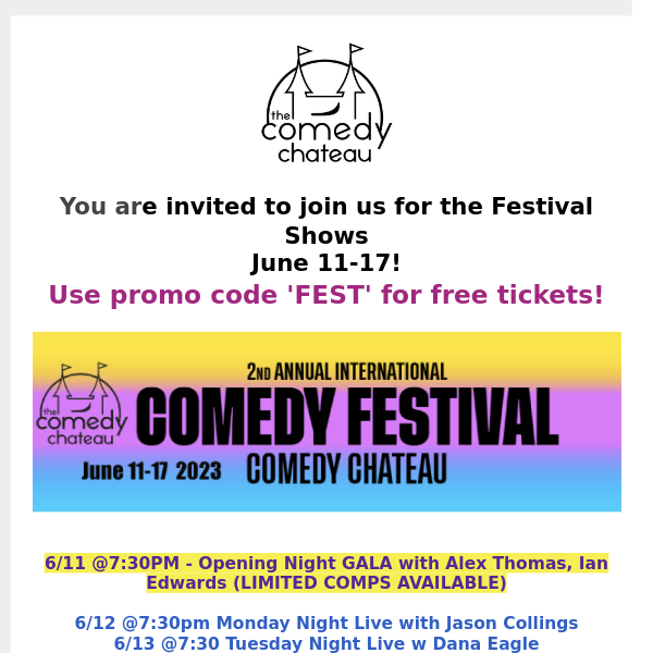 The Comedy Chateau, claim your FREE tickets for Festival Shows next week!