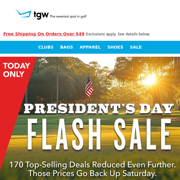 24-Hour President's Day Flash Sale – 170 Prices Go Back Up Saturday
