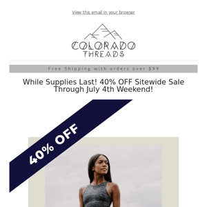 Sitewide 40% OFF through 4th July weekend