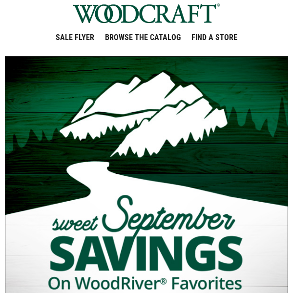 September Savings on WoodRiver® Favs