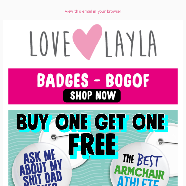 Love Layla Designs, BUY ONE, GET ONE FREE 👀