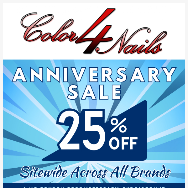 Color4Nails Anniversary Sale - Ending Soon!