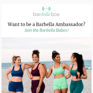 Become a Barbella Ambassador 👯