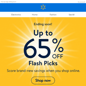 ⚠️ Up to 65% off Flash Picks!