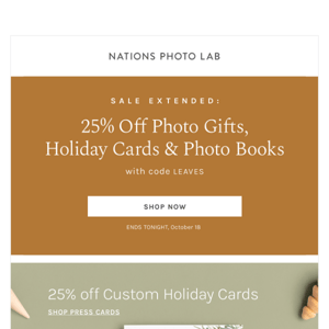 There’s more time for 25% off