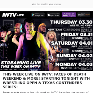 TONIGHT on IWTV - Wrestling Open & Texas Contenders Series!