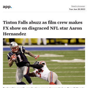 News alert: Tinton Falls abuzz as film crew makes FX show on disgraced NFL star Aaron Hernandez