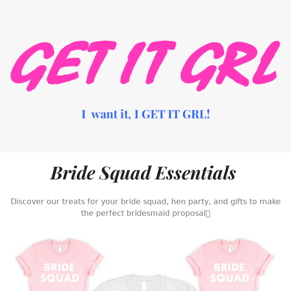 Bride Squad Essentials👯👰