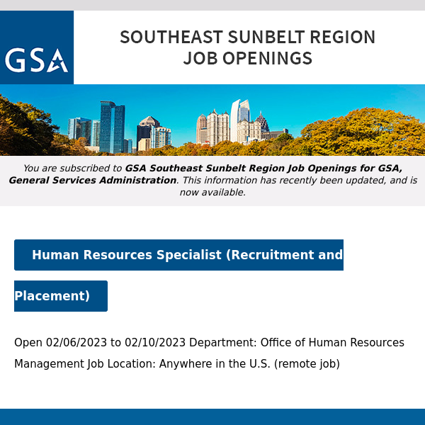 New/Current Job Opportunities in the GSA Southeast Sunbelt Region