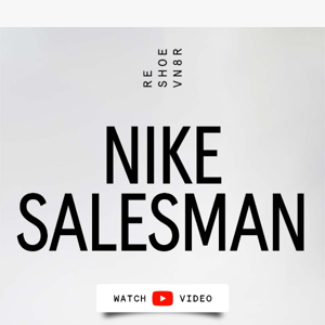 Nike Salesman (reimagined)