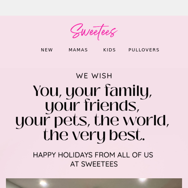 Happy Holidays From Sweetees 💓