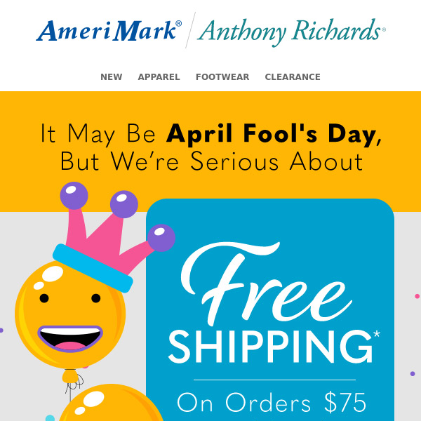 We’re Serious About FREE Shipping Today!