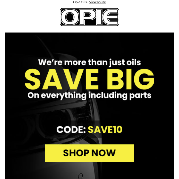 We're more than just oils - SAVE BIG