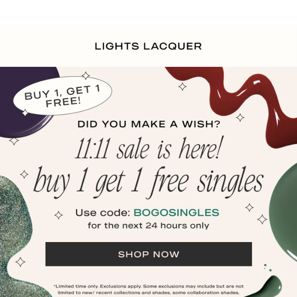 Buy 1, Get 1 FREE on Lacquers!