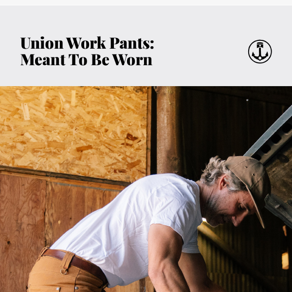 Workwear That's Built To Be Worn.