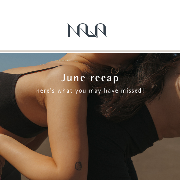 june recap: here's what you may have missed