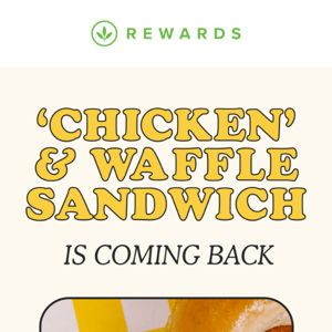 The ‘Chicken’ & Waffle Sandwich is coming back!