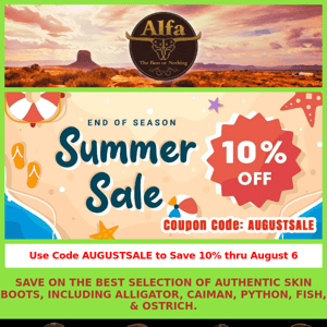 End of Season Summer Sale - Save 10% Today