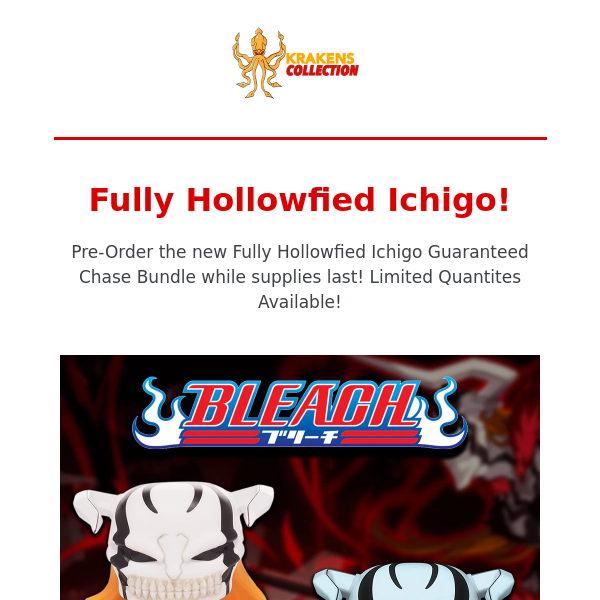 NEW: Fully Hollowfied Ichigo Chase Bundle!