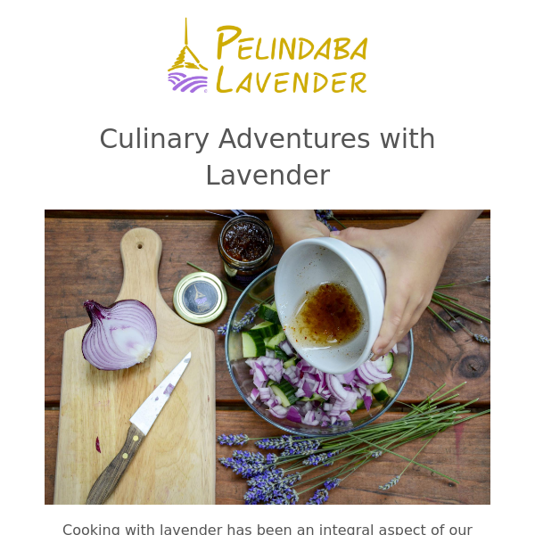 Cooking with Lavender - Pelindaba Lavender - Lavender Products and