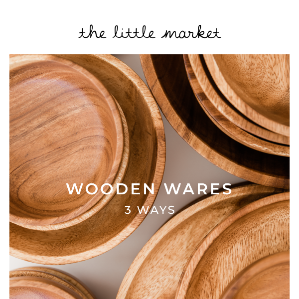 Build Your Collection: Wooden Wares