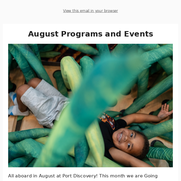 August Events at Port Discovery