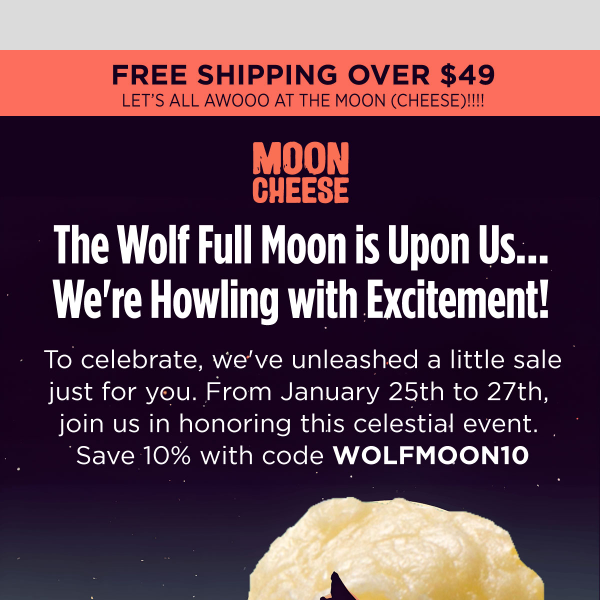 🐺 🌕 🧀 Howl at the Moon with Our Wolf Full Moon Sale!