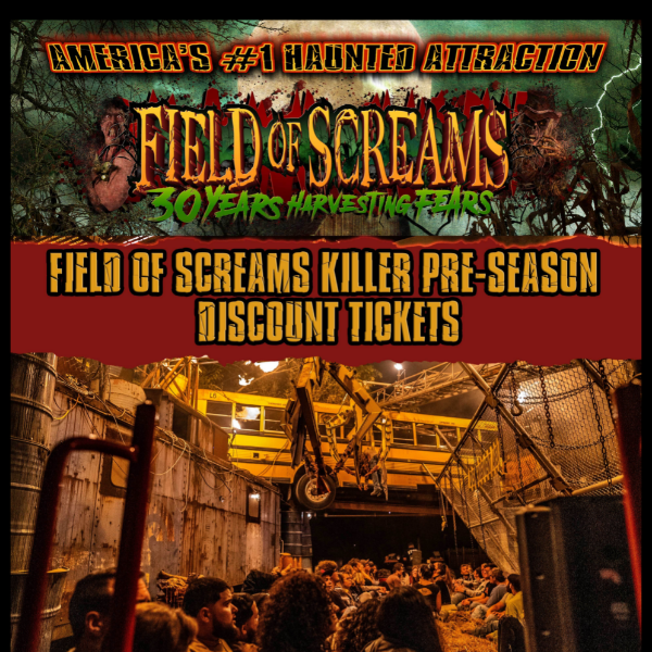 Field of Screams Killer Pre-Season Discount Tickets 😱