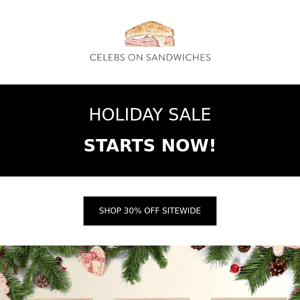 30% Off Holiday Sale!