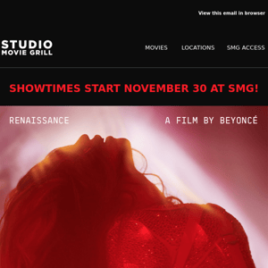 ✨ Studio Movie Grill, Get RENAISSANCE: A FILM BY BEYONCÉ Tickets Now!