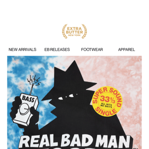 New Arrivals From Real Bad Man Have Landed! 🔊